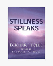 Stillness Speaks