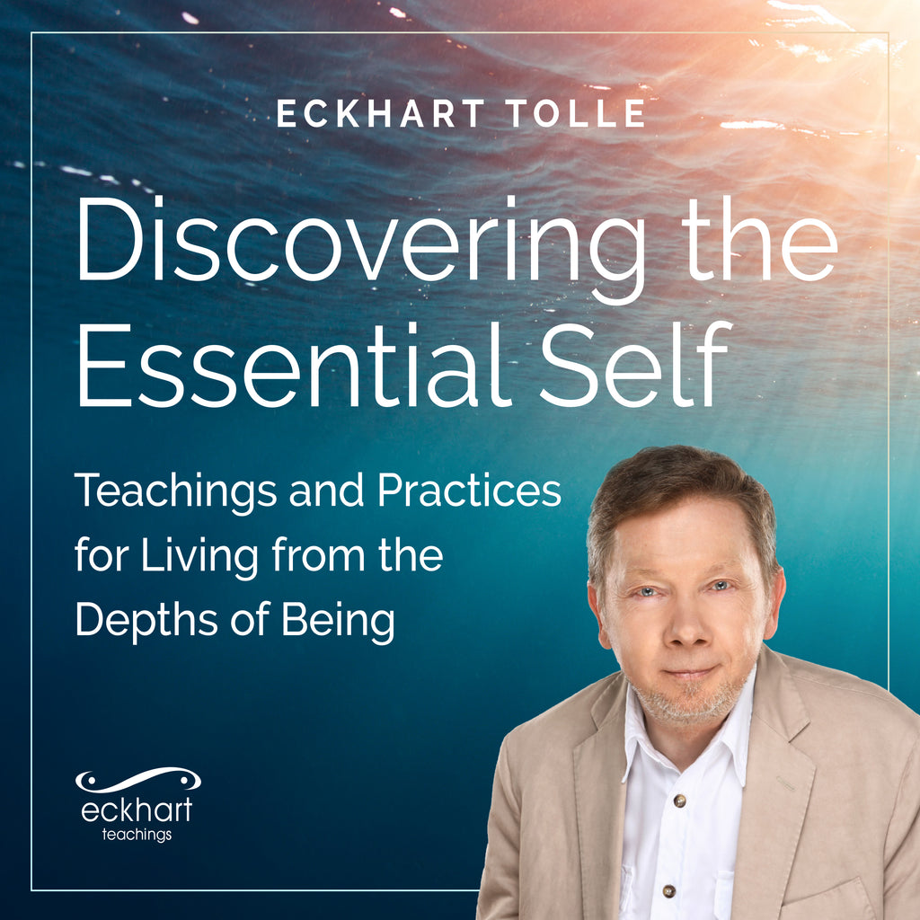 Discovering the Essential Self