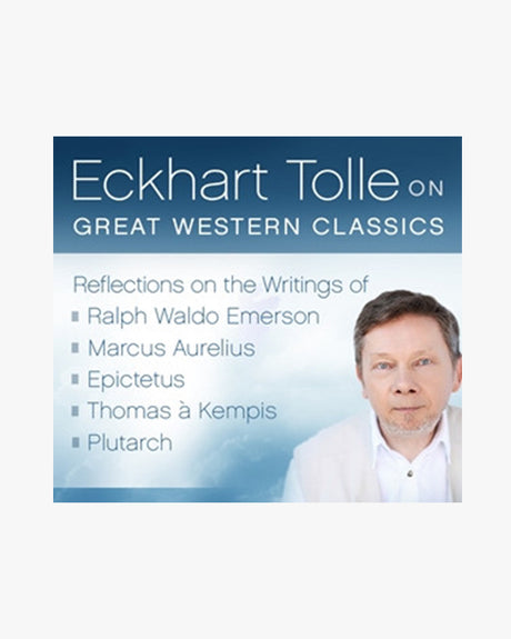 Eckhart Tolle on Great Western Classics